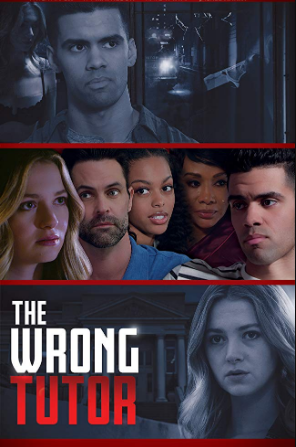 مشاهدة فيلم The Wrong Tutor 2019 مترجم